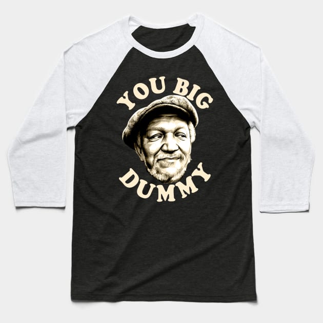 You big dummy Baseball T-Shirt by agusdone